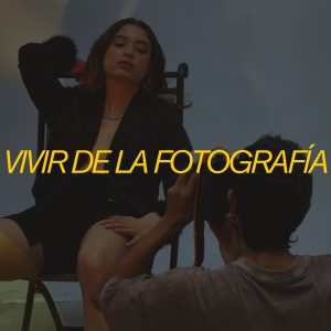 Vivir de la fotografía